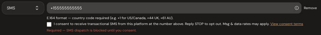 Settings → Notifications screen showing an SMS phone number added but the consent checkbox unchecked. Below the checkbox the Platform displays the warning “Required — SMS dispatch is blocked until you consent.”